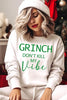 Grinch Don't Kill My Vibe Graphic Sweatshirts